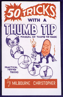 50 Tricks with A Thumb Tip Book by Milbourne Christopher